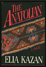 The Anatolian (Elia Kazan)