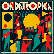 Ondatropica - Ondatropica