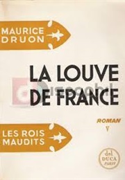 La Louve De France (Maurice Druon)