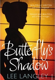 Butterfly&#39;s Shadow (Lee Langley)