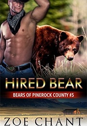 Hired Bear (Zoe Chant)