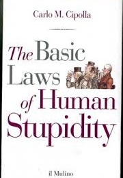 the basic laws of human stupidity goodreads