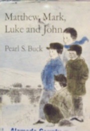 Matthew, Mark, Luke and John (Pearl S. Buck)