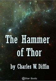 The Hammer of Thor (Charles W. Diffin)