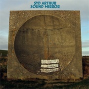 Syd Arthur - Sound Mirror