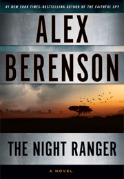 The Night Ranger (Alex Berenson)