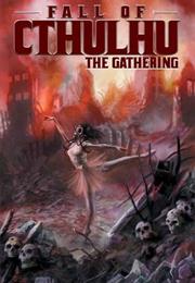 Fall of Cthulhu: The Gathering