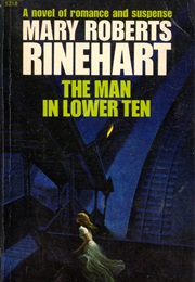 The Man in Lower Ten (Mary Roberts Rinehart)