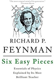 Six Easy Pieces (Richard P. Feynman)