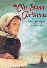 An Ellis Island Christmas (Maxine Rhea Leighton)