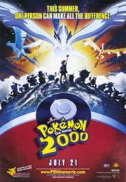 Pokémon: The Movie 2000 - The Power of One