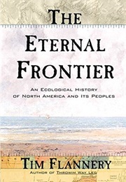 The Eternal Frontier (Tim Flannery)