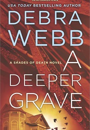 A Deeper Grave (Debra Webb)