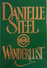 Wanderlust (Danielle Steel)