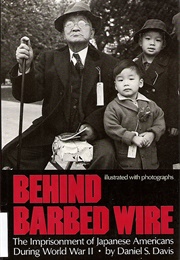 Behind Barbed Wire (Daniel S. Davis)