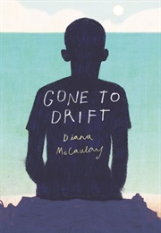 Gone to Drift (Diana McCaulay)