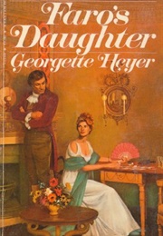 Faro&#39;s Daughter - Heyer (Regency Romance)