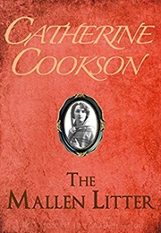 The Mallen Litter (Catherine Cookson)