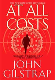 At All Costs (John Gilstrap)