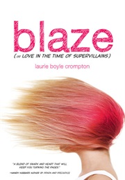 Blaze (Laurie Boyle Crompton)