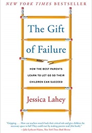 The Gift of Failure (Jessica Lahey)