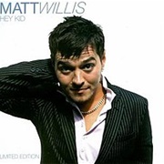 Hey Kid - Matt Willis