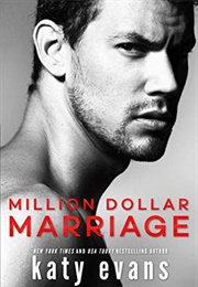 Million Dollar Marriage (Katy Evans)