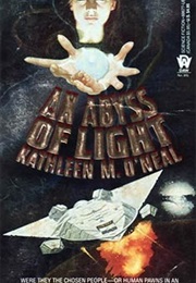 An Abyss of Light (Kathleen O&#39;Neal Gear)