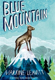 Blue Mountain (Martine Leavitt)