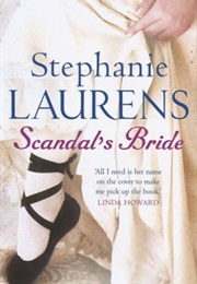 Scandal&#39;s Bride (Stephanie Laurens)