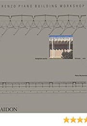 Renzo Piano Building Workshop - Vol. 1 (Peter Buchanan)