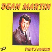 Dean Martin - That&#39;s Amore