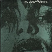 My Bloody Valentine, Feed Me With Your Kiss