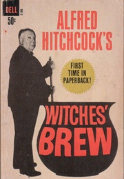 Witches&#39; Brew (Alfred Hitchcock)