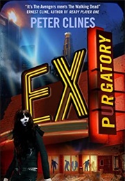 Ex-Purgatory (Peter Clines)
