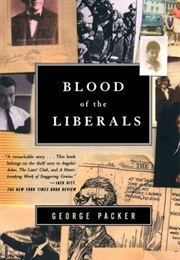Blood of the Liberals (George Packer)