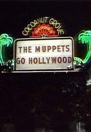 The Muppets Go to Hollywood