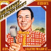 Jim Reeves - 40 Golden Greats