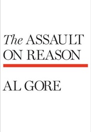 The Assault on Reason (Al Gore)