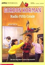 Radio Fifth Grade (Gordon Korman)