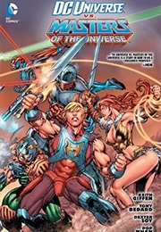 DC Universe vs. Masters of the Universe (He-Man and the Masters of the Universe #4) (Keith Giffen)