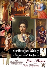 Northanger Abbey and Angels and Dragons (Vera Nazarian)