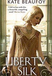 Liberty Silk (Kate Beaufoy)