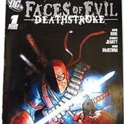 Faces of Evil: Deathstroke