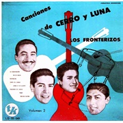 Canciones De Cerro Y Luna – Los Fronterizos (1956)