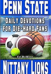 Daily Devotions for Die-Hard Fans Penn State Nittany Lions (Ed McMinn)