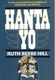 Hanta Yo: An American Saga (Ruth Beebe Hill)