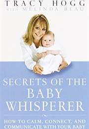 Secrets of the Baby Whisperer (Tracy Hogg, Melinda Blau)