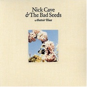 Nick Cave &amp; the Bad Seeds — Abattoir Blues