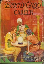 Beverly Gray&#39;s Career (Clair Blank)